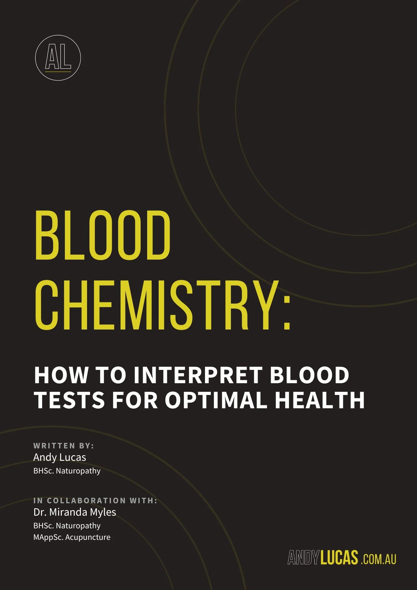 Blood Chemistry: How to Interpret Blood Tests for Optimal Health (Hard Copy)