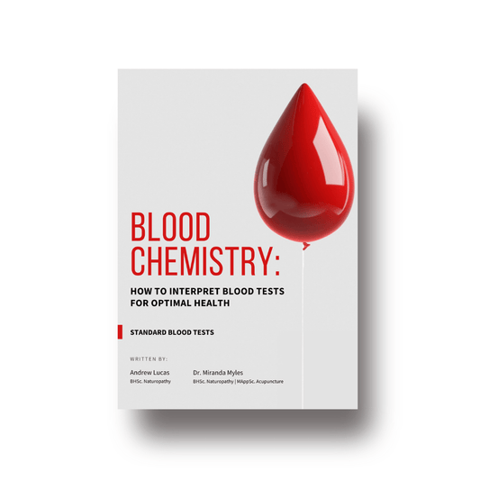 Blood Chemistry: How to Interpret Blood Tests for Optimal Health (Hard Copy)