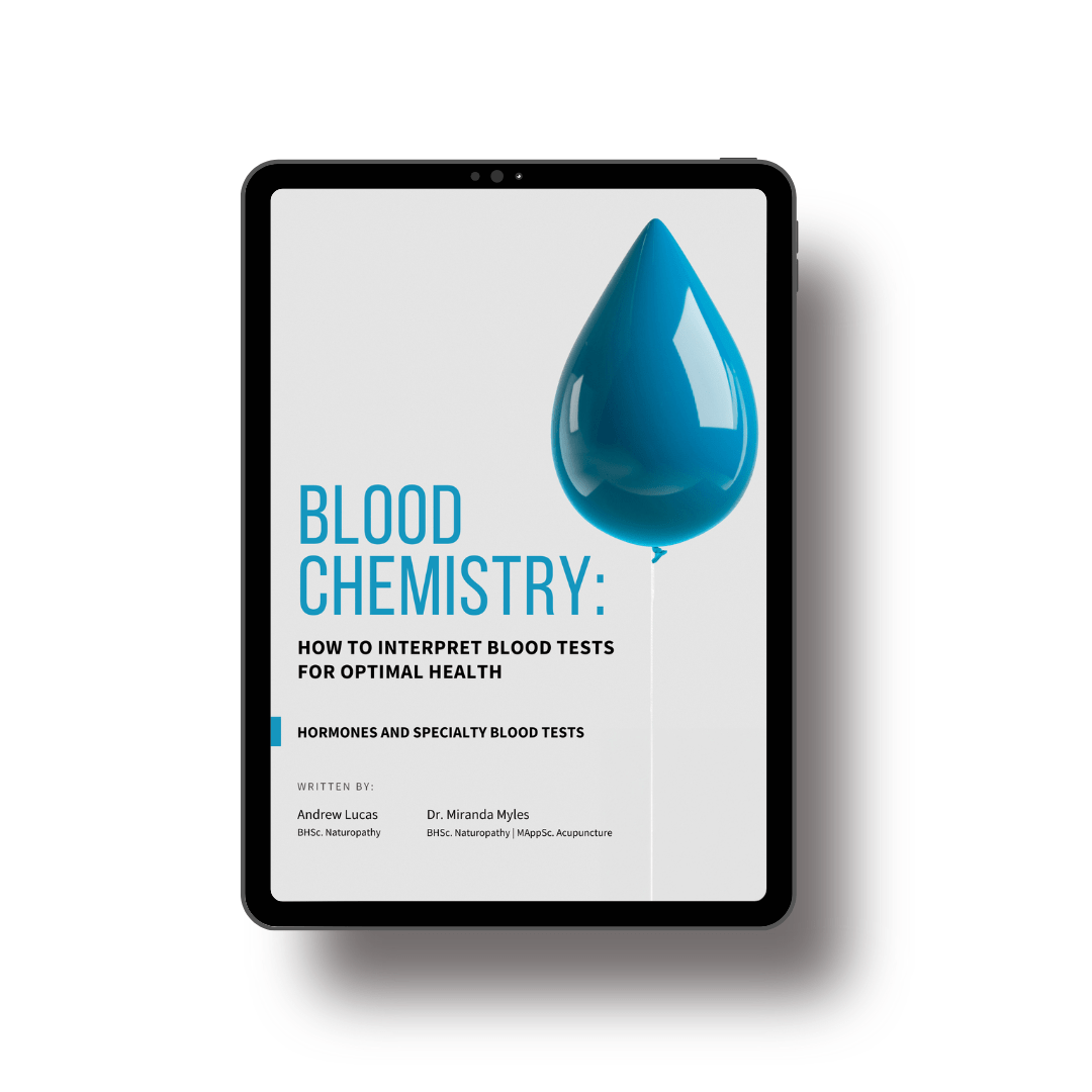 Blood Chemistry: How To Interpret Blood Tests for Optimal Health – Hormones and Specialty Tests (eBook)